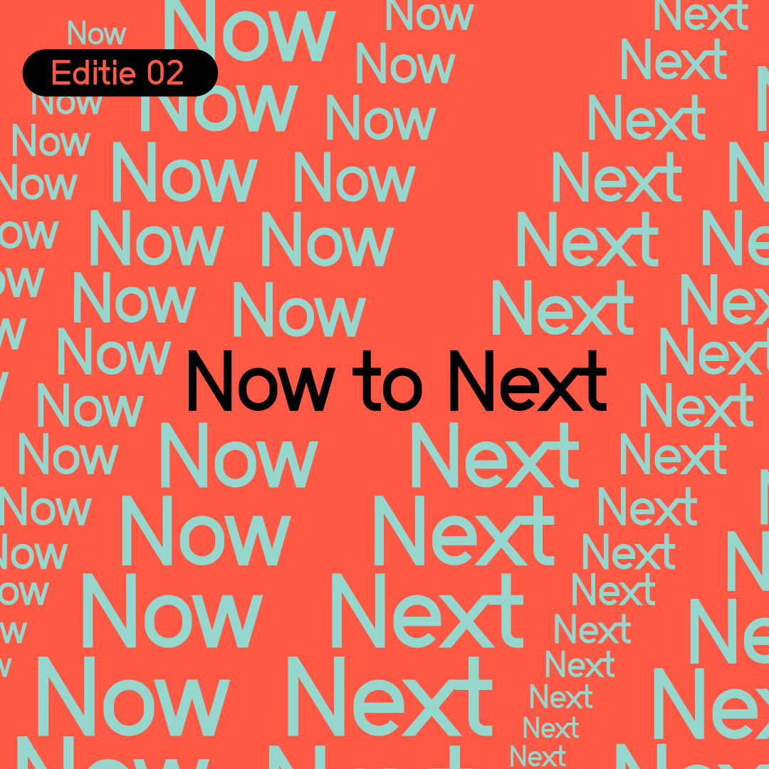 Event: Now to Next | 21 March 2024 | Eindhoven